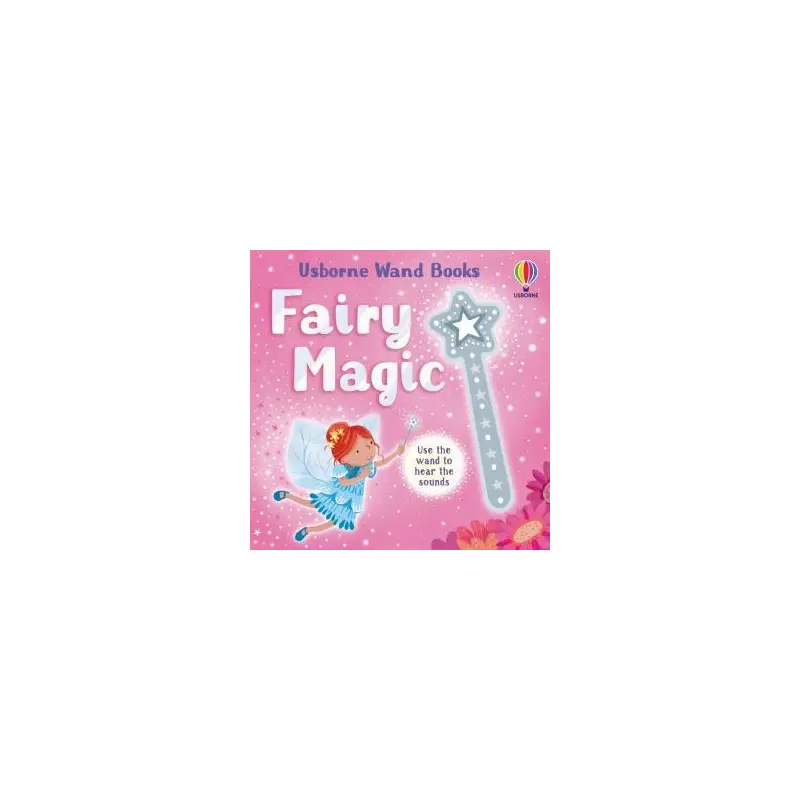 Usborne Wand Books: Fairy Magic