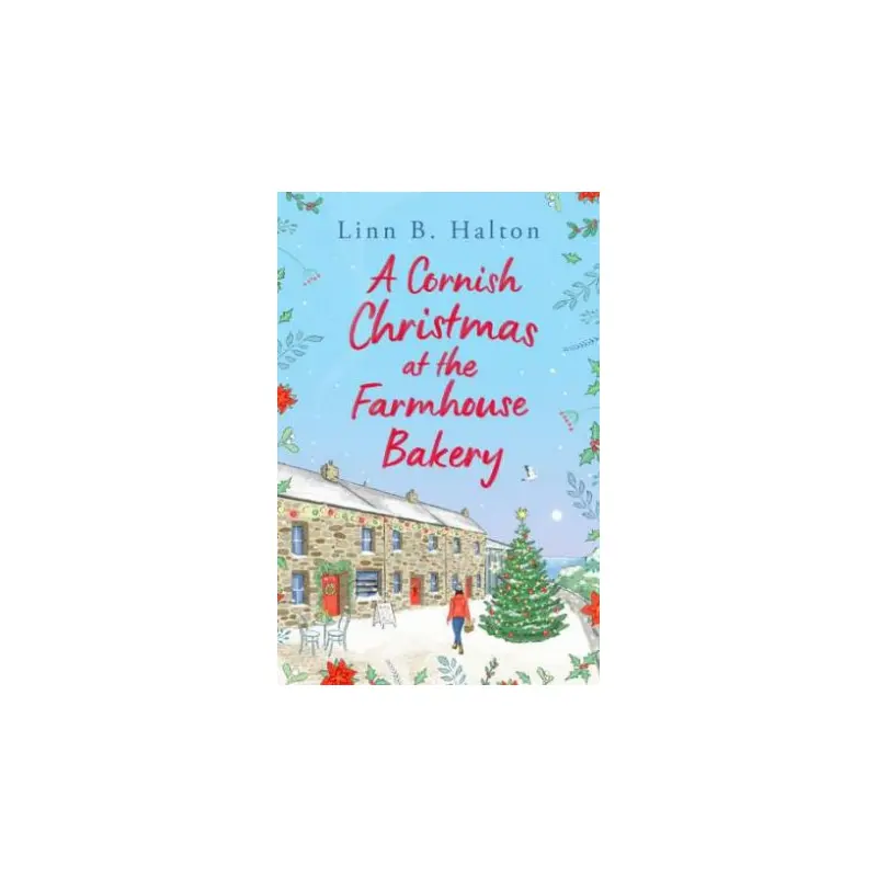 A Cornish Christmas at the Farmhouse Bakery