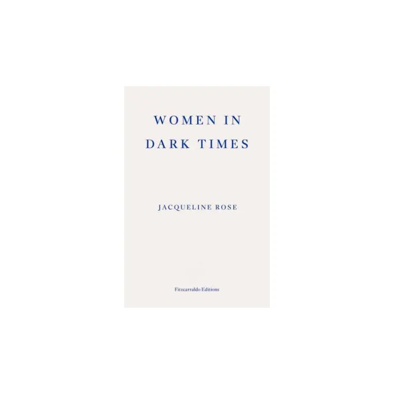 Women in Dark Times