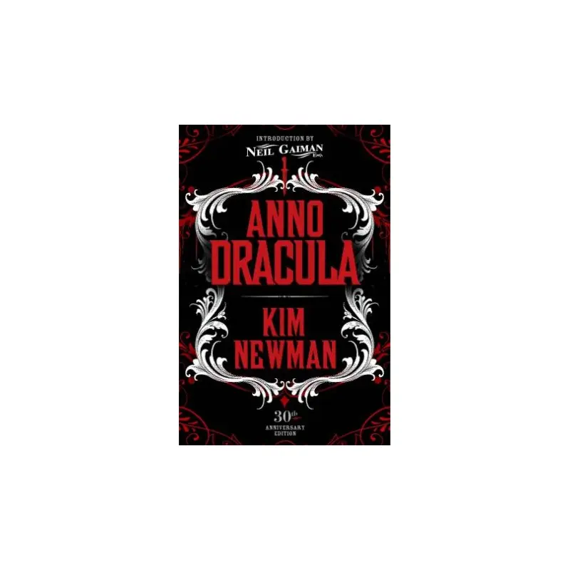 Anno Dracula Signed 30th Anniversary Edition