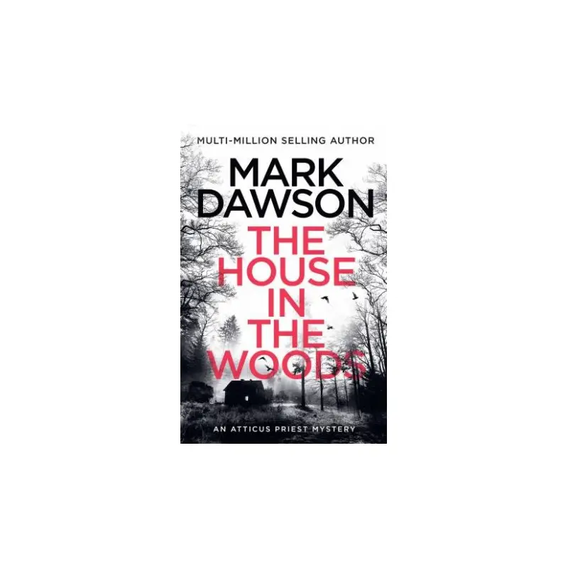 The House In The Woods