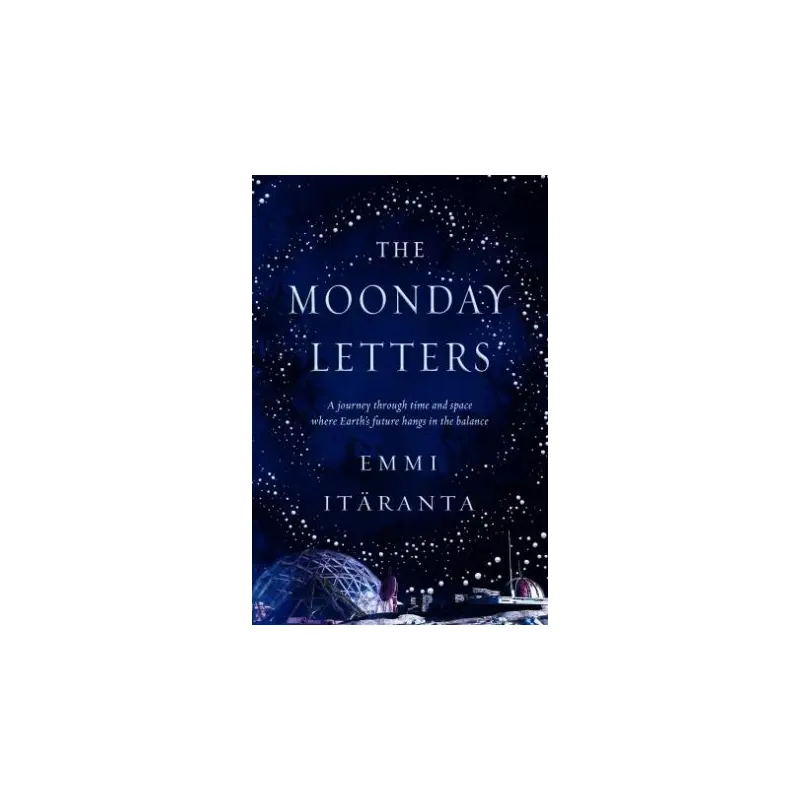 The Moonday Letters
