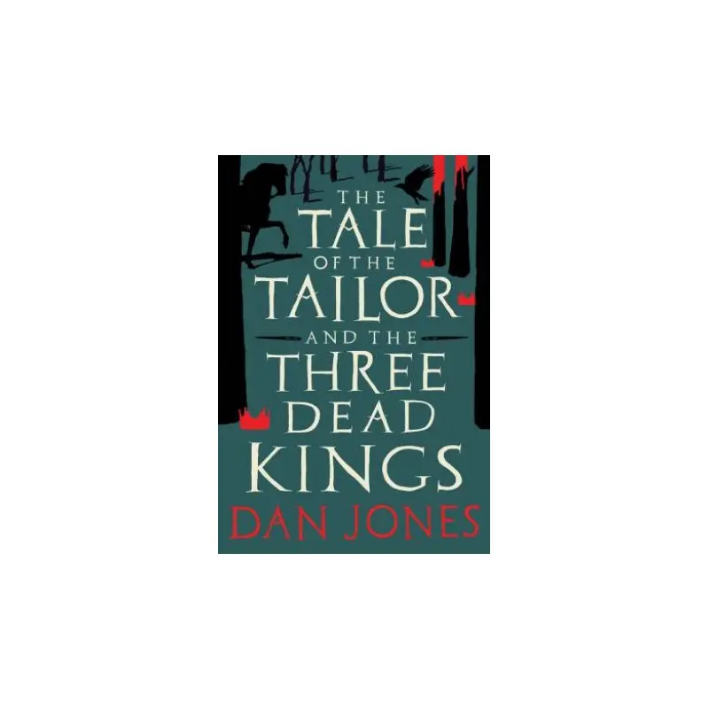 The Tale Of The Tailor And The Three Dead Kings