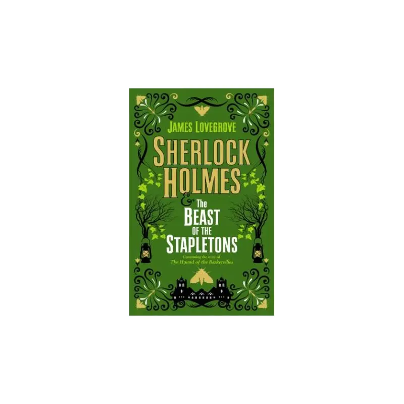 Sherlock Holmes And The Beast Of The Stapletons