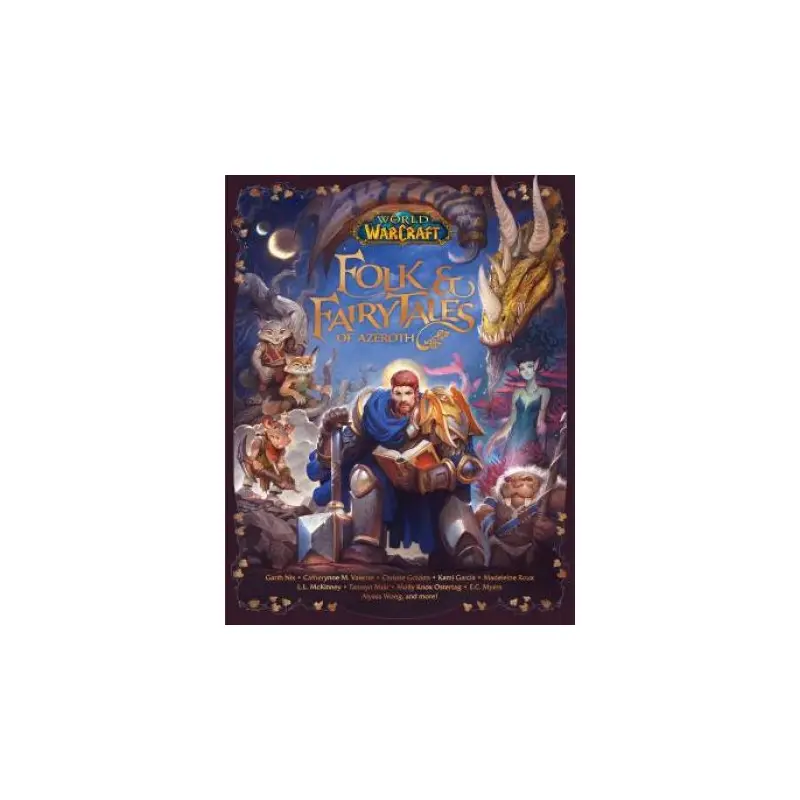 World Of Warcraft: Folk & Fairy Tales Of Azeroth