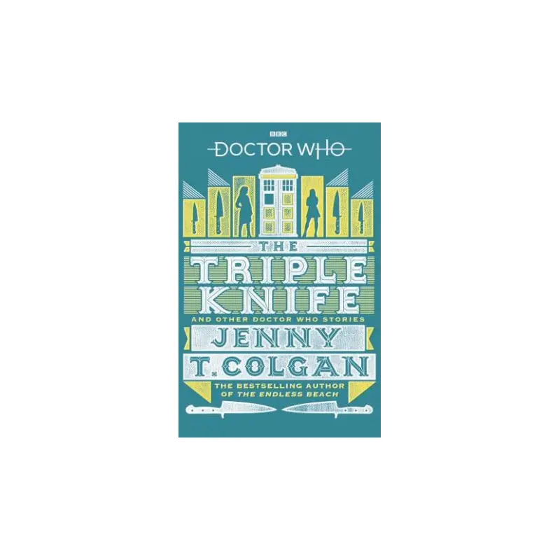 Doctor Who: The Triple Knife and Other Doctor Who Stories