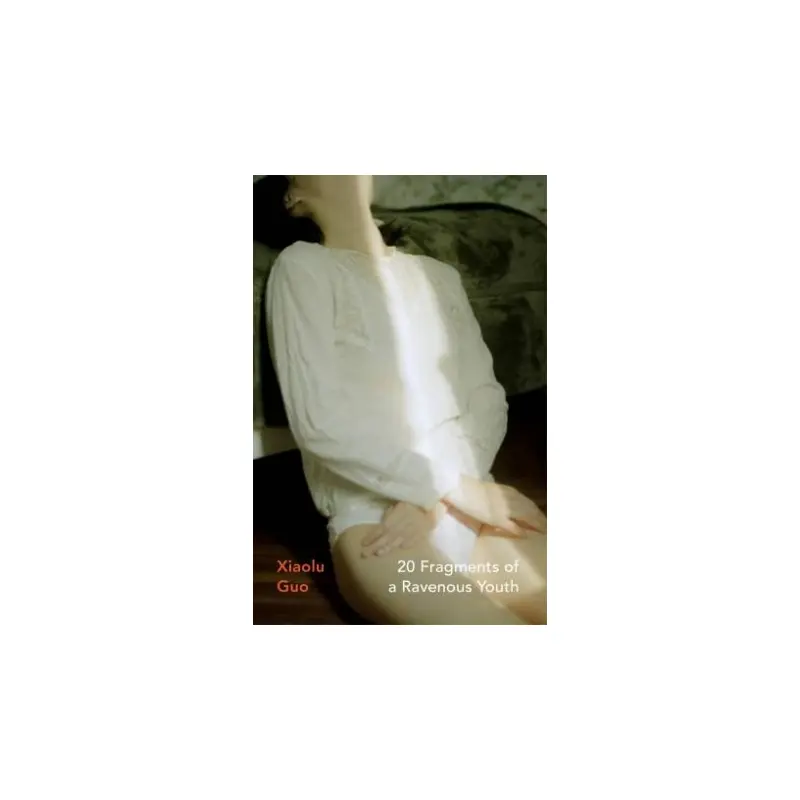 20 Fragments Of A Ravenous Youth