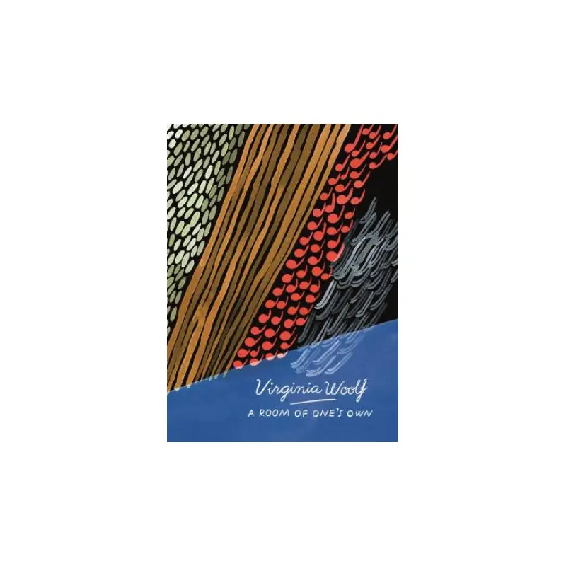 Vintage Classics: A Room Of One's Own And Three Guineas