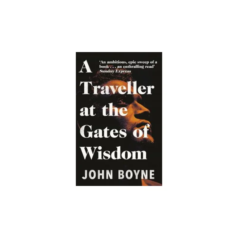 A Traveller At The Gates Of Wisdom