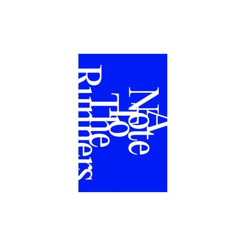 A Note to the Runners