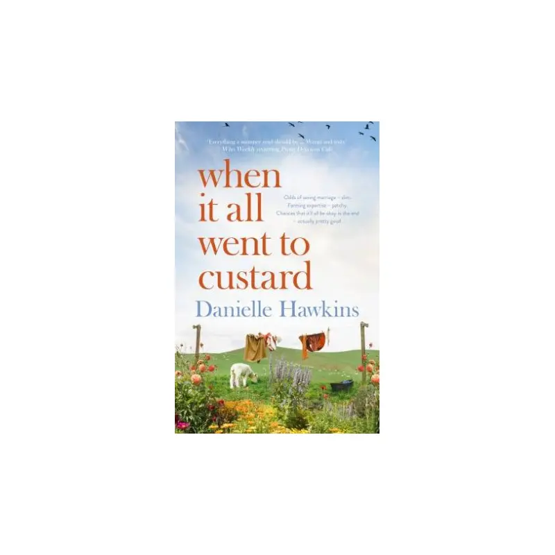 When It All Went to Custard