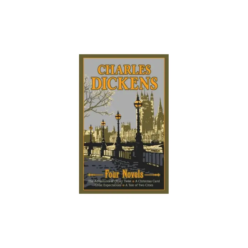 Charles Dickens: Four Novels