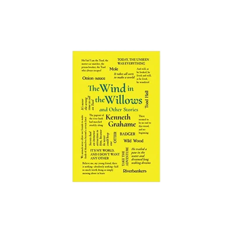 Wind In The Willows And Other Stories