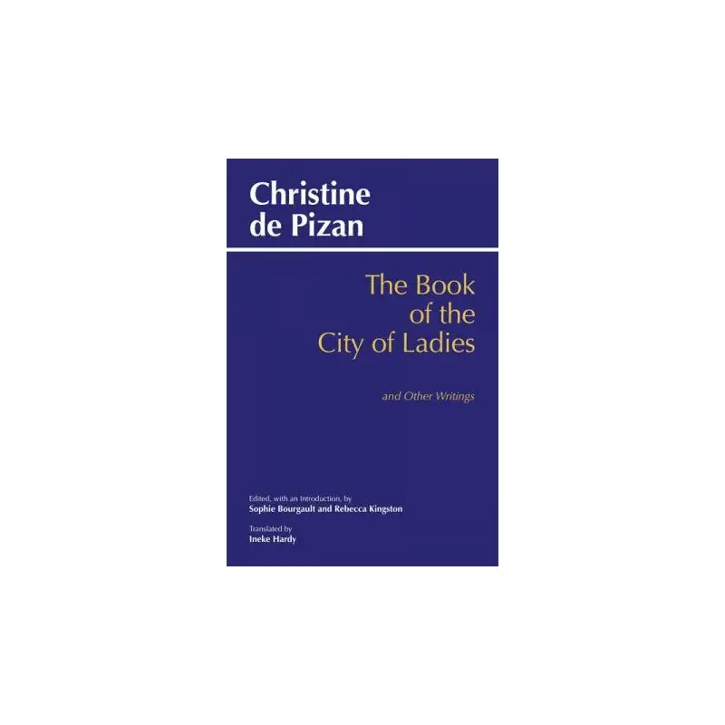 Book of the City of Ladies and Other Writings