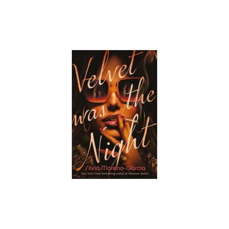 Velvet Was The Night