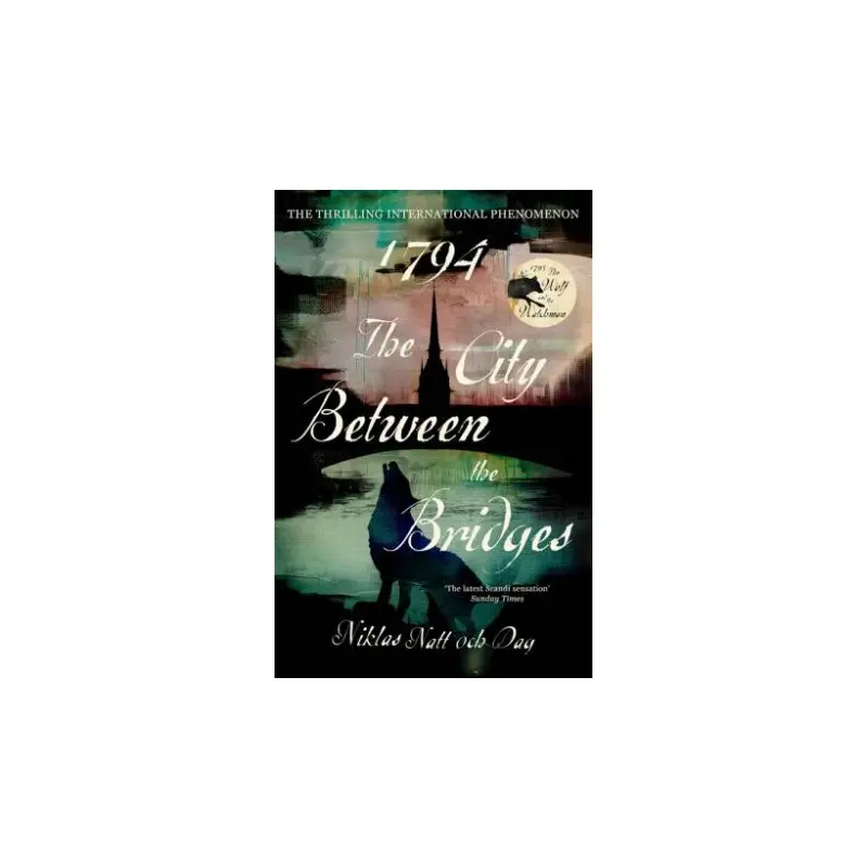 1794: The City Between The Bridges