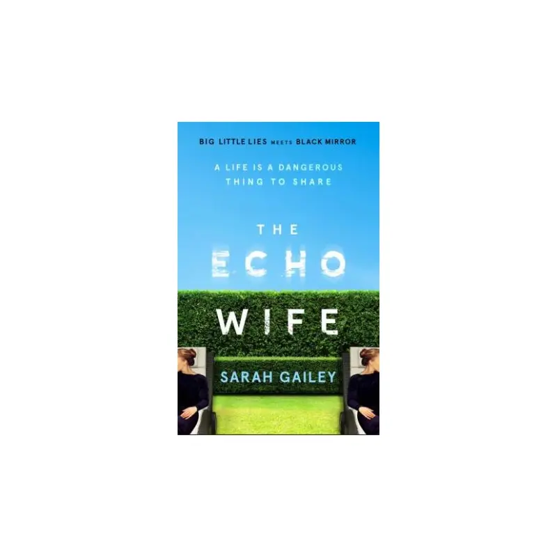 The Echo Wife