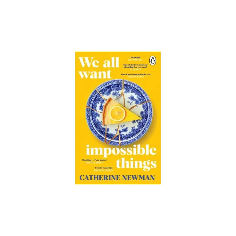 We All Want Impossible Things