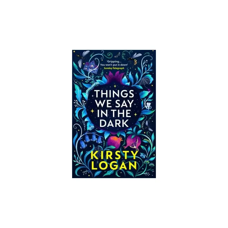 Things We Say In The Dark