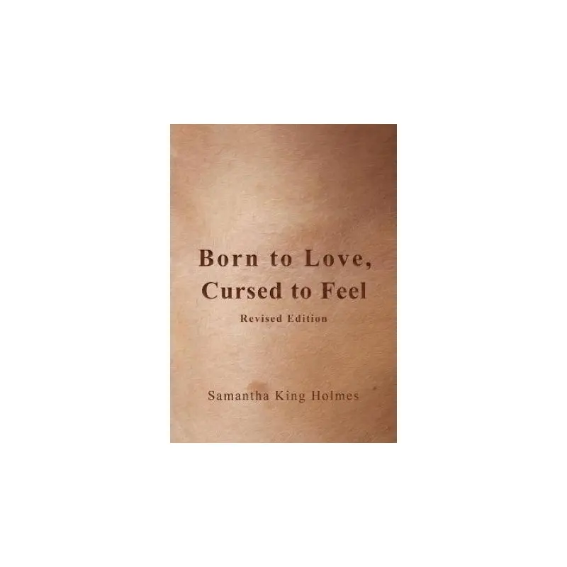 Born To Love, Cursed To Feel Revised Edition