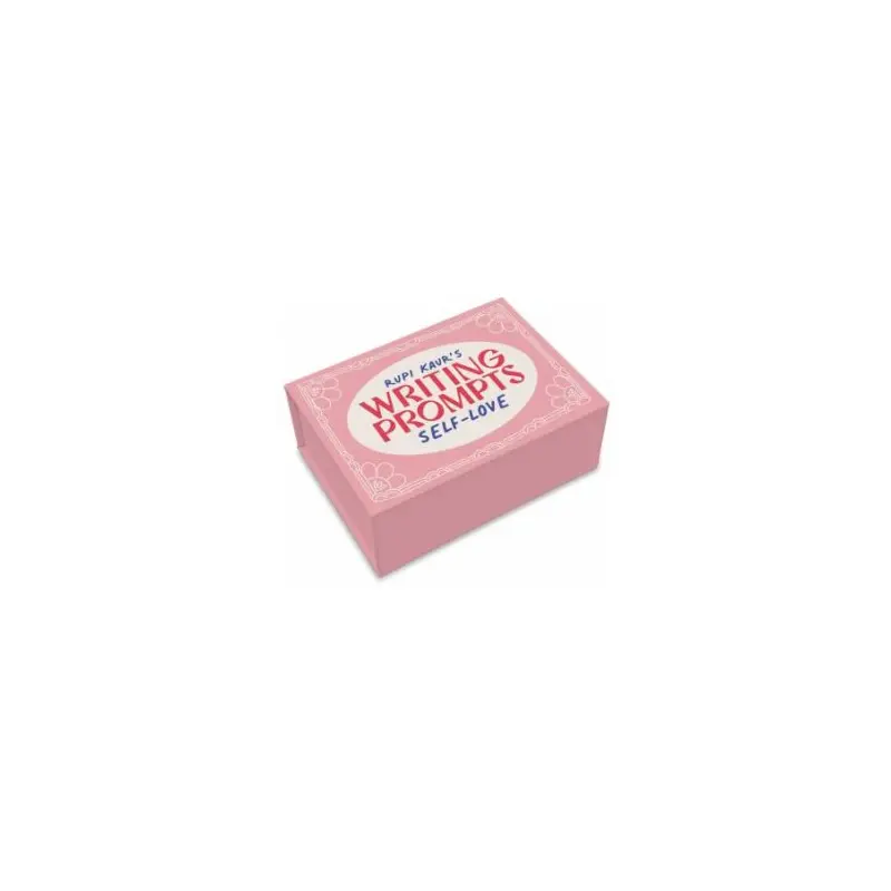 Rupi Kaur's Writing Prompts Self-Love