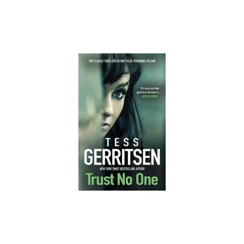 Tess Gerritsen Bind-Up: Trust No One (Under The Knife/Whistleblower)
