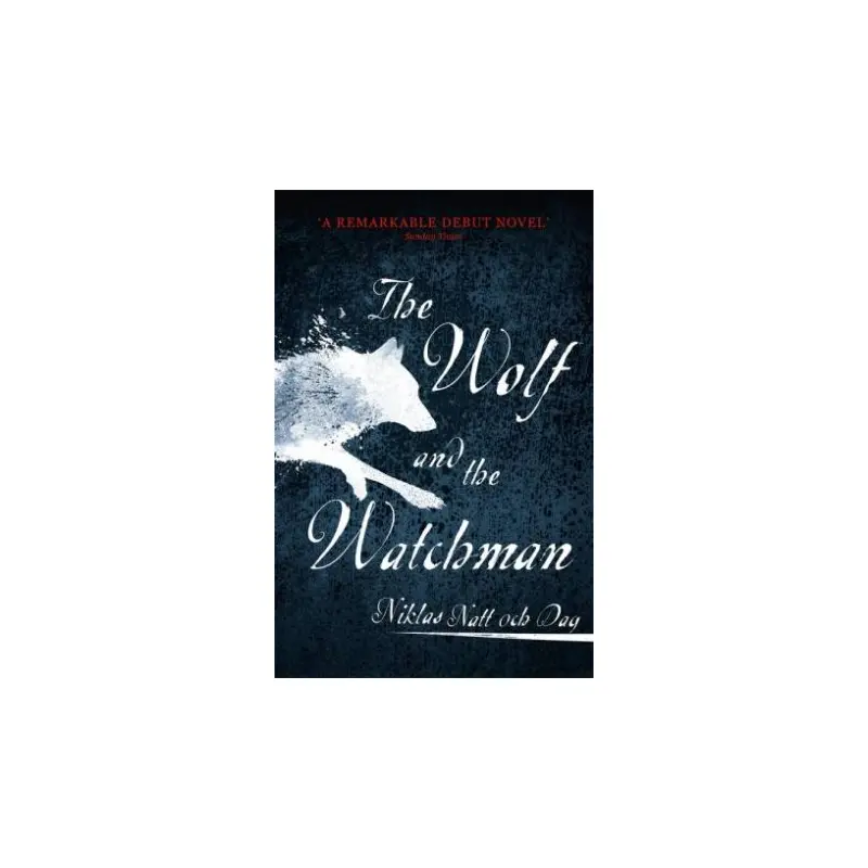 The Wolf And The Watchman