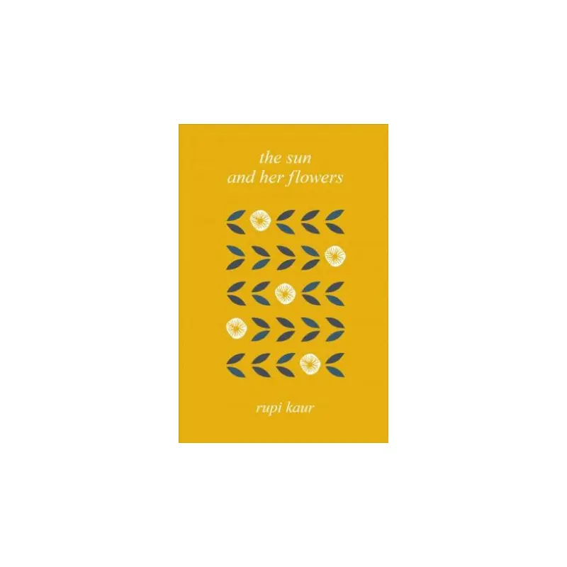 The Sun and Her Flowers