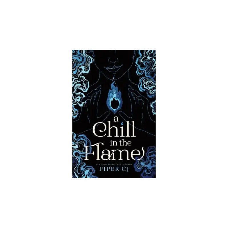 A Chill in the Flame (Deluxe Edition)