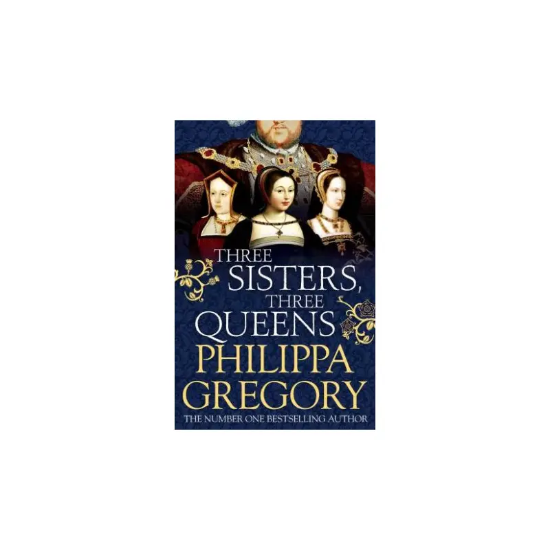 Three Sisters, Three Queens