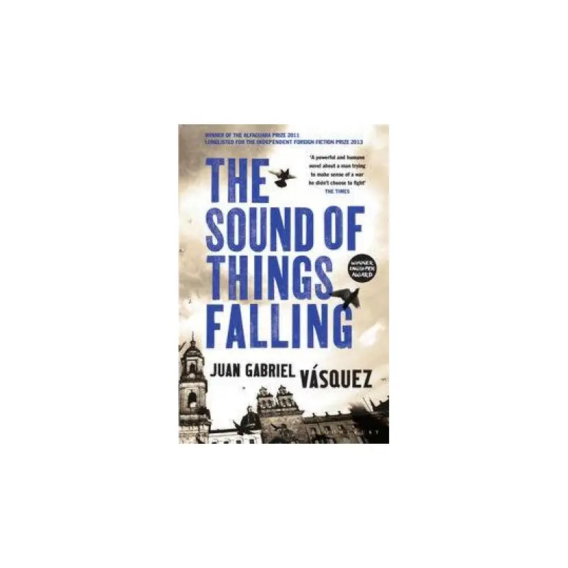 The Sound of Things Falling