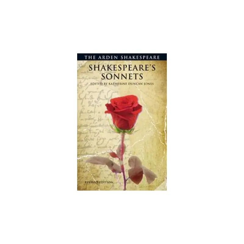 The Arden Shakespeare: Shakespeare's Sonnets