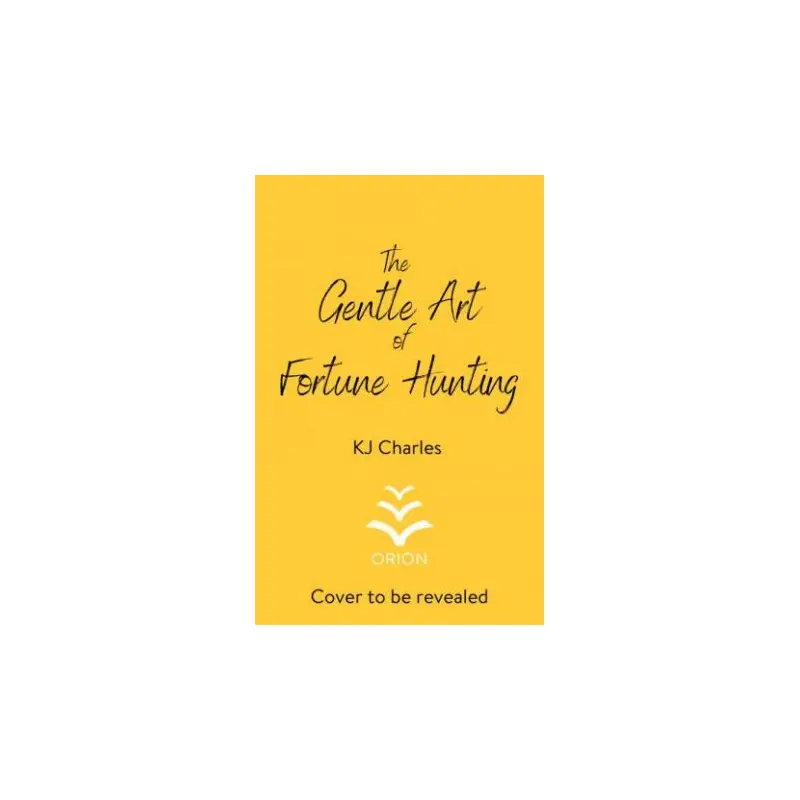 The Gentle Art of Fortune Hunting