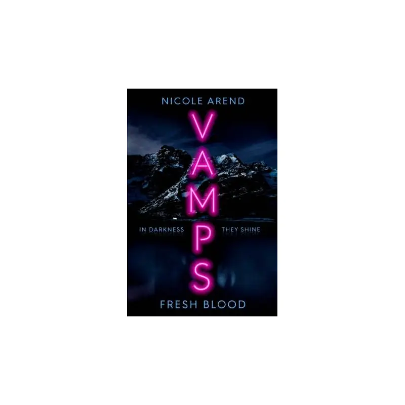 Vamps: Fresh Blood