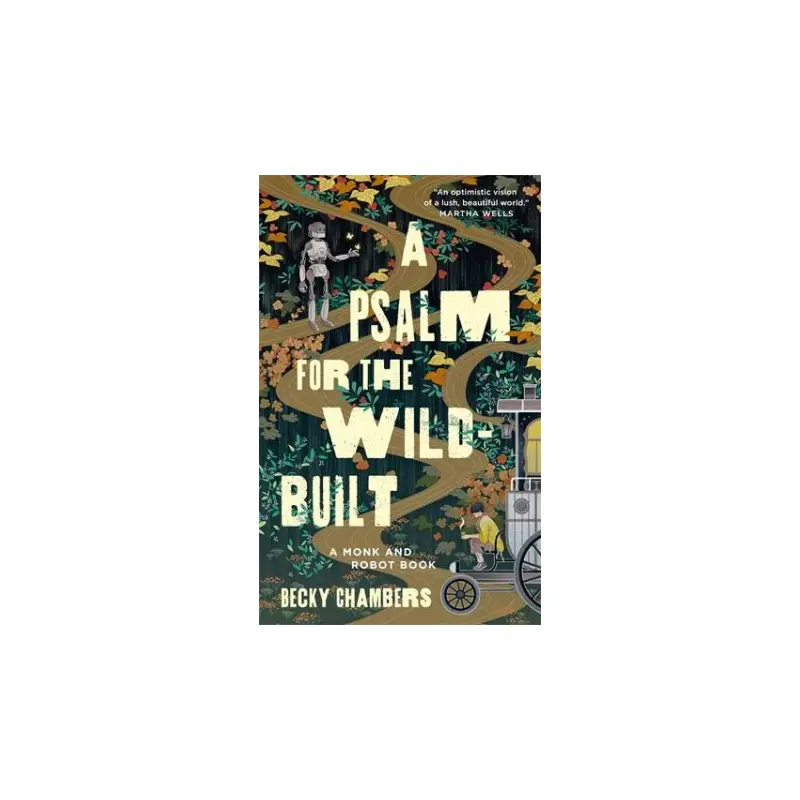 A Psalm For The Wild-Built