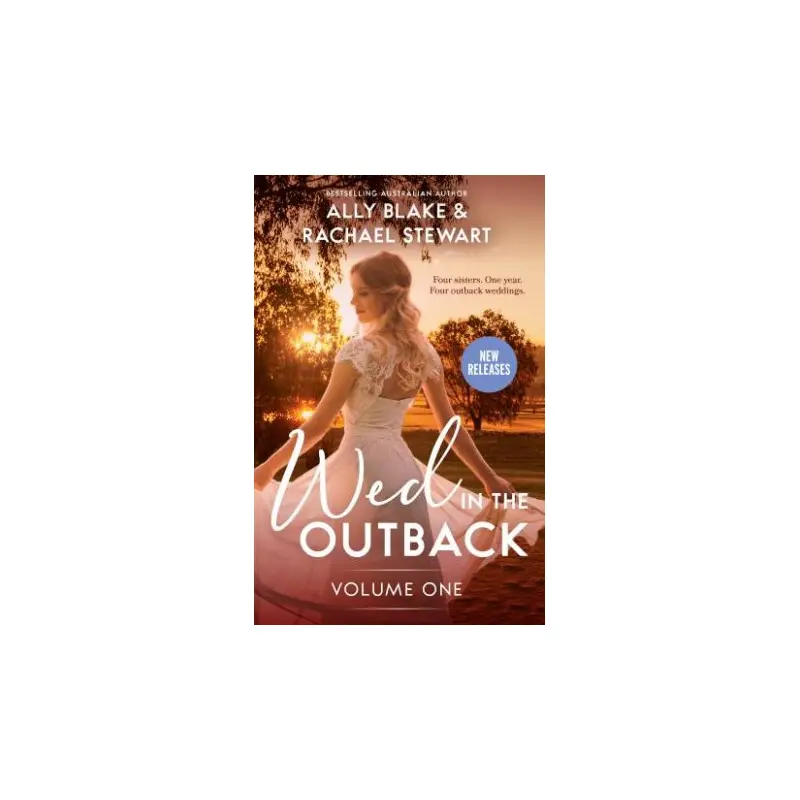 Wed In The Outback: Volume One/Outback Princess/Outback Bride's Baby Bombshell