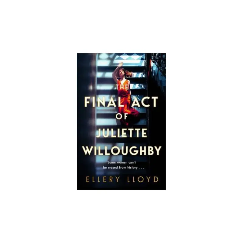 The Final Act of Juliette Willoughby