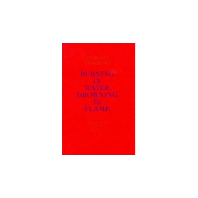 Burning In Water, Drowning In Flame