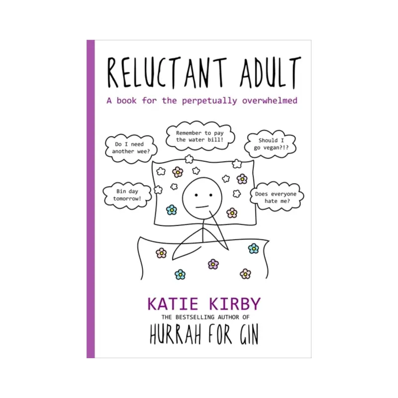 Hurrah for Gin: Reluctant Adult