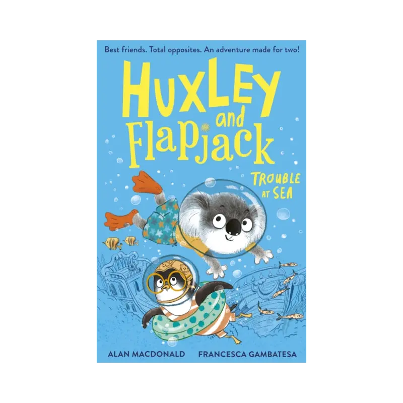 Huxley and Flapjack: Trouble at Sea