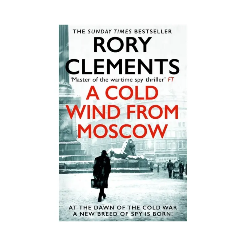 A Cold Wind From Moscow : The brand new 2025 thriller from the master of spy fiction