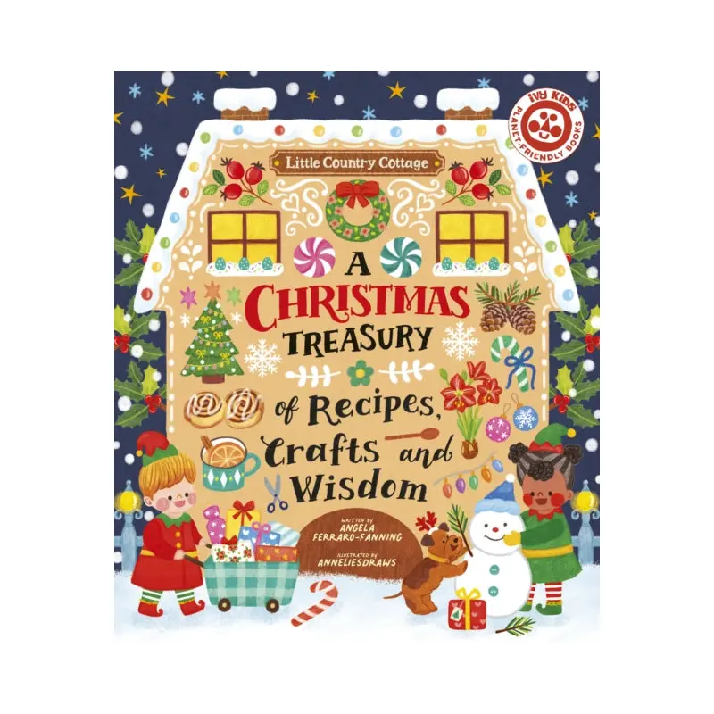 A Christmas Treasury of Recipes, Crafts, and Wisdom