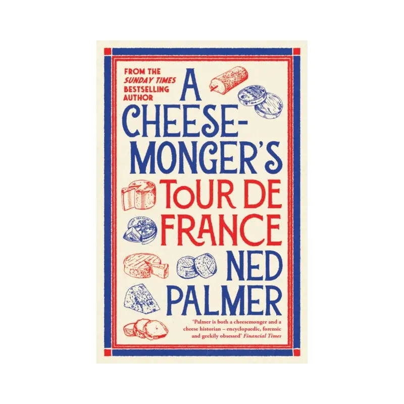 A Cheesemongers Tour de France