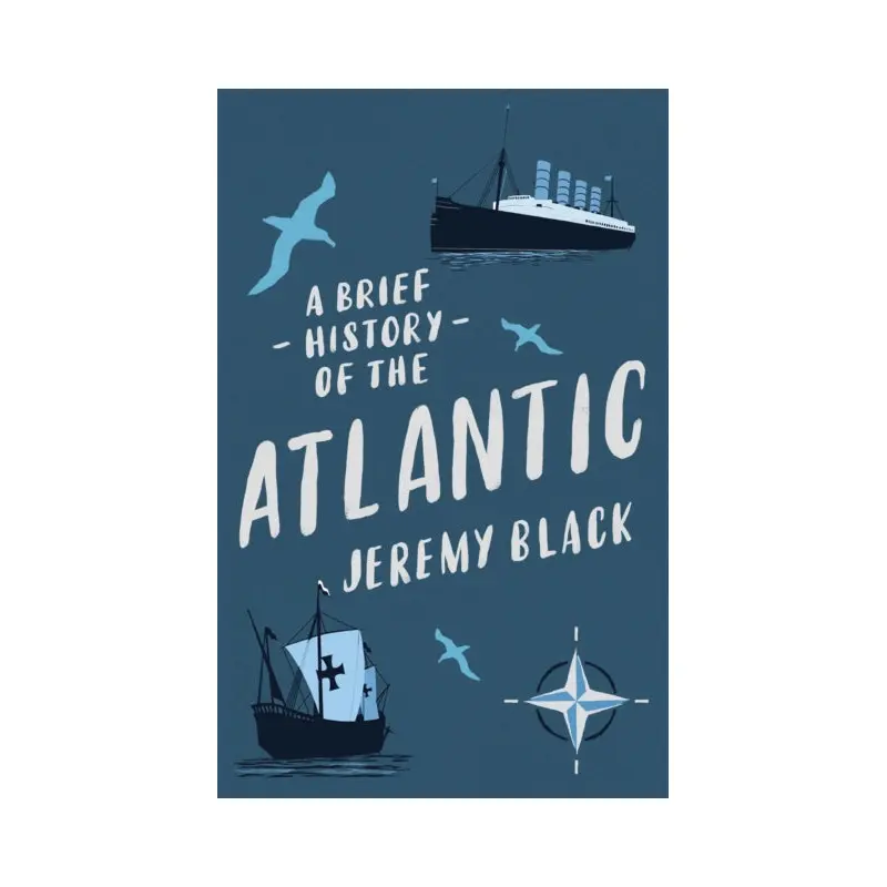 A Brief History of the Atlantic