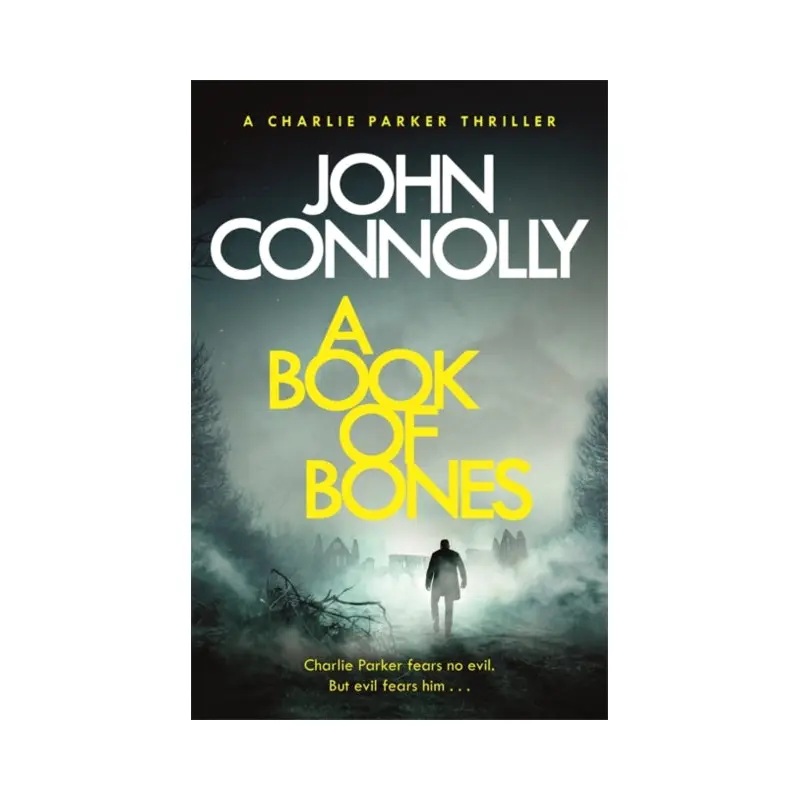 A Book of Bones : A Charlie Parker Thriller: 17.  From the No. 1 Bestselling Author of THE WOMAN IN THE WOODS