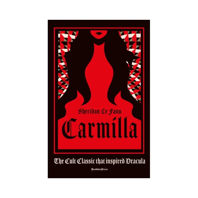 Carmilla : The cult classic that inspired Dracula