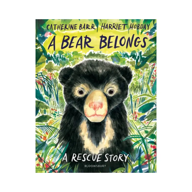 A Bear Belongs : A rescue story