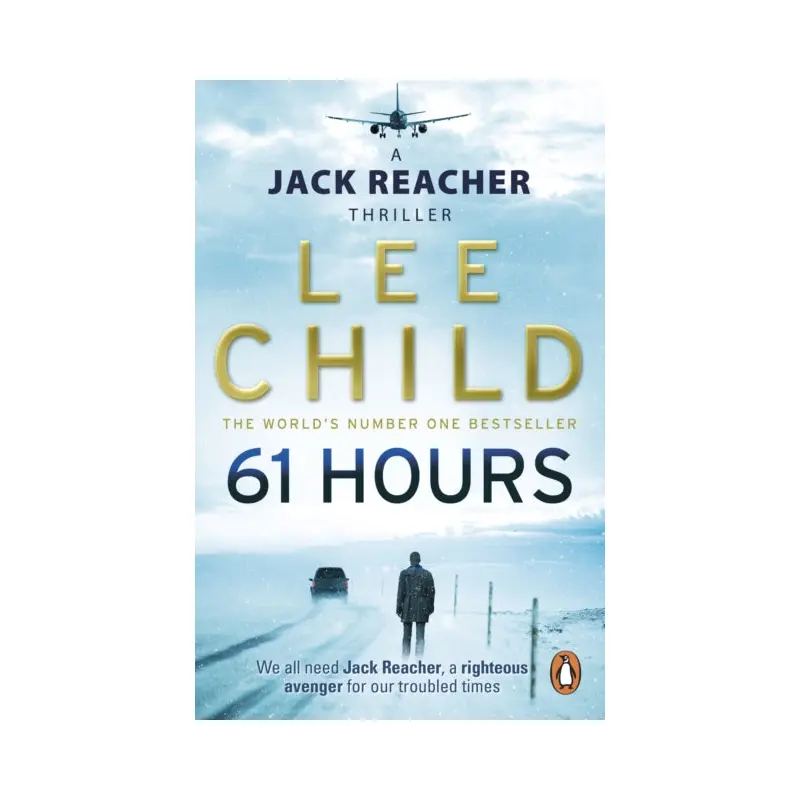 61 Hours : (Jack Reacher 14)