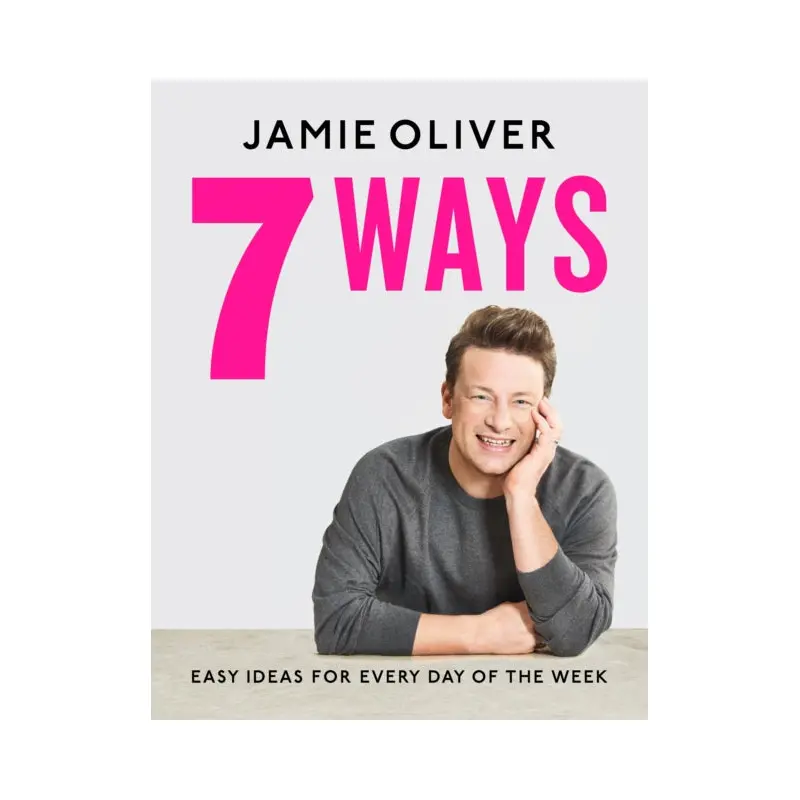 7 Ways : Easy Ideas for Your Favourite Ingredients