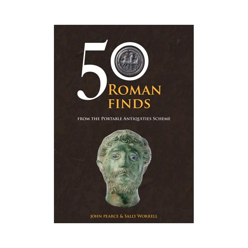 50 Roman Finds from the Portable Antiquities Scheme